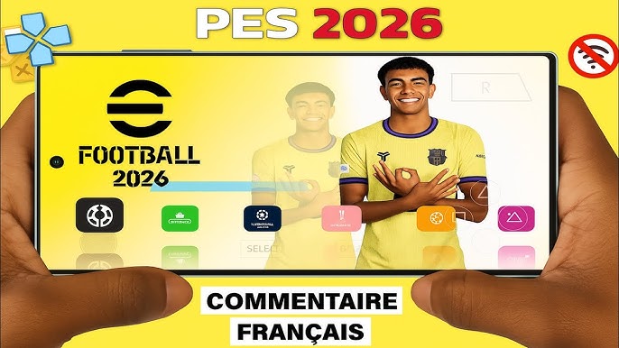Télécharger eFOOTBALL 2026 PPSSPP ISO avec Commentaire Français – Version Android 1 eFOOTBALL 2026 PPSSPP ISO avec Commentaire Français
